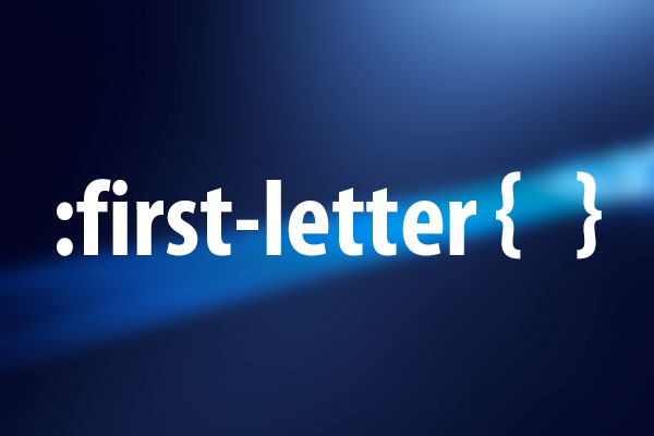 要素の1文字目にのみスタイルを適用する