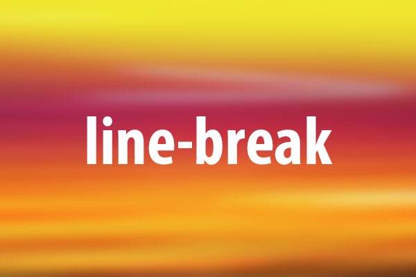 line-breakプロパティの意味と使い方