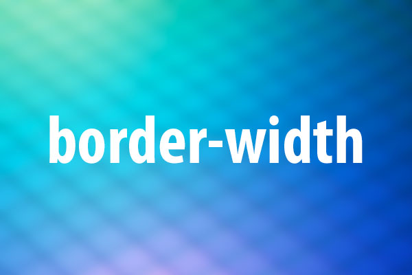 border-widthプロパティの意味と使い方