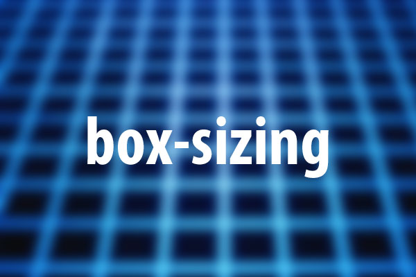 box-sizingプロパティの意味と使い方