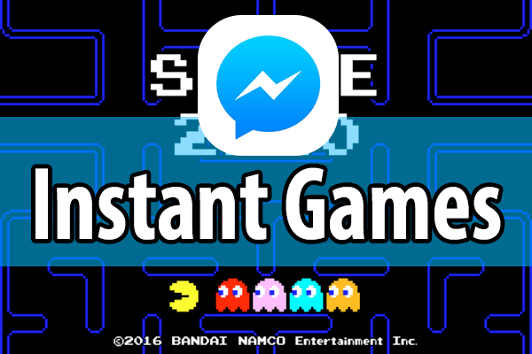 Facebookでパックマンができる!「Instant Games」の起動方法と遊び方